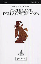 eBook, Voci e canti della civiltà Maya, Craveri, Michela, Jaca book  ; CLUEB