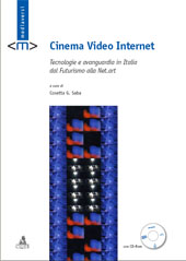 E-book, Cinema video internet : tecnologie e avanguardia in Italia dal futurismo alla net.art, CLUEB