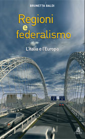 E-book, Regioni e federalismo : l'Italia e l'Europa, Baldi, Brunetta, CLUEB