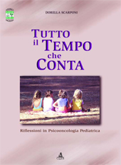 E-book, Tutto il tempo che conta : riflessioni di psiconcologia pediatrica, Scarponi, Dorella, CLUEB