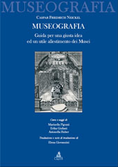 E-book, Museografia : guida per una giusta idea ed un utile allestimento dei musei, Neickel, Caspar Friedrich, CLUEB