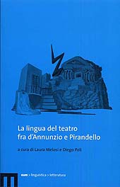 Chapter, La vocazione antiletteraria della lingua teatrale di Pirandello, EUM-Edizioni Università di Macerata