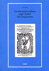 E-book, La letteratura italiana negli Indici del Cinquecento, Rozzo, Ugo., Forum