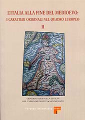 eBook, L'Italia alla fine del Medioevo : i caratteri originali nel quadro europeo, Firenze University Press