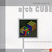 E-book, Archcube : esperienze di progettazione architettonica assistita, Gasperini, Massimo, Firenze University Press