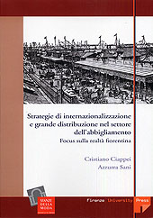 E-book, Strategie di internazionalizzazione e grande distribuzione nel settore dell'abbigliamento : focus sulla realtà fiorentina, Ciappei, Cristiano, Firenze University Press