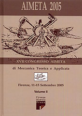 eBook, AIMETA 2005 : atti del XVII Congresso dell'Associazione italiana di meccanica teorica e applicata : Firenze, 11-15 settembre 2005 : volume II, Firenze University Press