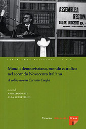 E-book, Mondo democristiano, mondo cattolico nel secondo Novecento italiano : a colloquio con Corrado Corghi, Firenze University Press