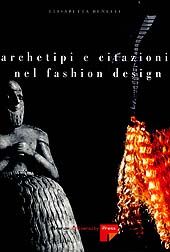 E-book, Archetipi e citazioni nel fashion design, Firenze University Press