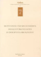 E-book, Motivation und Mechanismen des Kulturkontaktes in der späten Bronzezeit, LoGisma