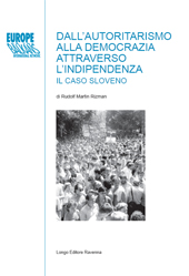 E-book, Dall'autoritarismo alla democrazia attraverso l'indipendenza : il caso sloveno, Longo