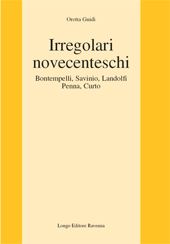 eBook, Irregolari novecenteschi : Bontempelli, Savinio, Landolfi, Penna, Curto, Guidi, Oretta, Longo