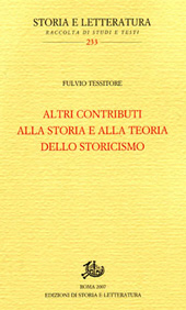 E-book, Altri contributi alla storia e alla teoria dello storicismo, Tessitore, Fulvio, 1937-, Edizioni di storia e letteratura