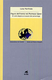 E-book, Figure dell'ironia nei Promessi sposi : il ruolo doppio a rovescio dei personaggi, Manfreda, Luisa, 1970-, Metauro