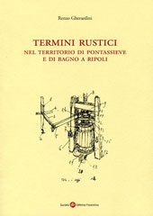 E-book, Termini rustici nel territorio di Pontassieve e di Bagno a Ripoli, Gherardini, Renzo, Società editrice fiorentina