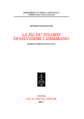 E-book, La Pia de' Tolomei di Salvadore Cammarano : edizione genetico-evolutiva, Pagannone, Giorgio, L.S. Olschki
