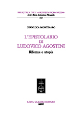 E-book, L'epistolario di Ludovico Agostini : riforma e utopia, Agostini, Ludovico, L.S. Olschki