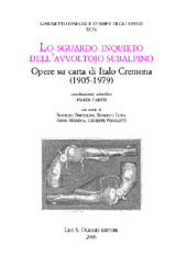 eBook, Lo sguardo inquieto dell'avvoltojo subalpino : opere su carta di Italo Cremona (1905-1979), L.S. Olschki