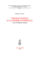 eBook, Thomas Burnet e la censura pontificia (con documenti inediti), Costa, Gustavo, L.S. Olschki