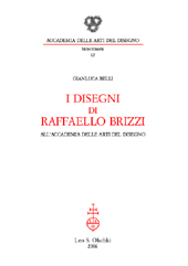 E-book, I disegni di Raffaello Brizzi all'Accademia delle arti del disegno, L.S. Olschki