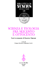 E-book, Scienza e teologia fra Seicento e Ottocento : studi in memoria di Maurizio Mamiani, L.S. Olschki