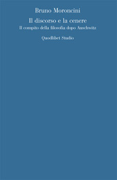 E-book, Il discorso e la cenere : il compito della filosofia dopo Auschwitz, Quodlibet