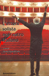 E-book, L'attore solista nel teatro italiano, Bulzoni