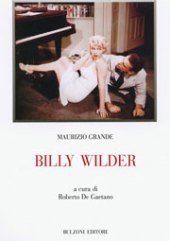 E-book, Billy Wilder, Grande, Maurizio, 1944-1996, Bulzoni