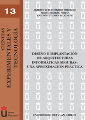 E-book, Diseño e implantación de arquitecturas informáticas seguras : una aproximación práctica, Corrales Hermoso, Alberto Luís, Dykinson