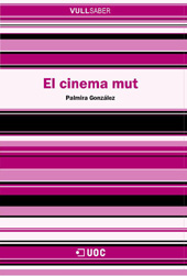 E-book, El cinema mut, González, Palmira, Editorial UOC