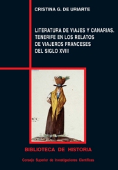 E-book, Literatura de viajes y Canarias : Tenerife en los relatos de viajeros franceses del siglo XVIII, González de Uriarte Marrón, Cristina, CSIC