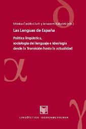 eBook, Las lenguas de España : política lingüística, sociología del lenguaje e ideología desde la transición hasta la actualidad, Iberoamericana Vervuert