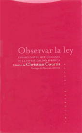 E-book, Observar la ley : ensayos sobre metodología de la investigación jurídica, Trotta