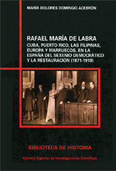 eBook, Rafael María de Labra : Cuba, Puerto Rico, las Filipinas, Europa y Marruecos, en la España del sexenio democrático y la restauración, 1871-1918, CSIC