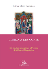 E-book, Lleida a les corts : els síndics municipals a l'època d'Alfons el Magnànim, Edicions de la Universitat de Lleida