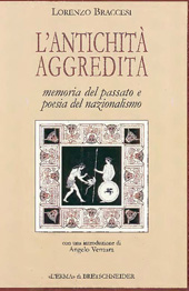 E-book, L'antichità aggredita : memoria del passato e poesia del nazionalismo, Braccesi, Lorenzo, "L'Erma" di Bretschneider