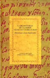 E-book, La dramaturgia de Calderón : técnicas y estructuras : homenaje a Jesús Sepúlveda, Iberoamericana Vervuert