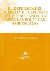 eBook, El defensor del pueblo y el defensor del pueblo Andaluz ante las políticas ambientales, Tirant lo Blanch