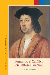 eBook, Fernando el Católico en Baltasar Gracián, Ferrari Núñez, Ángel, 1906-1986, Real Academia de la Historia