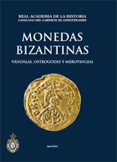 eBook, Monedas bizantinas : vándalas, ostrogodas y merovingias, Canto García, Alberto, Real Academia de la Historia
