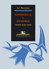 eBook, Experiencia y memoria : ensayos sobre poesía, Montesinos, Toni, 1972-, Editorial Renacimiento