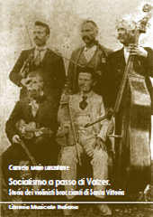 E-book, Socialismo a passo di valzer : storia dei violinisti braccianti di Santa Vittoria, Lanzafame, Carmelo Mario, 1965-, Libreria musicale italiana