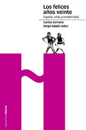 E-book, Los felices años veinte : España, crisis y modernidad, Marcial Pons Historia