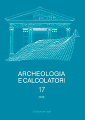 Heft, Archeologia e calcolatori : 17, 2006, All'insegna del giglio