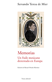 eBook, Memorias : un fraile mexicano desterrado en Europa, Teresa De Mier, Servando, Trama Editorial