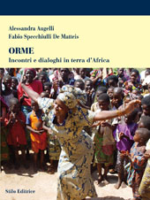 eBook, Orme : incontri e dialoghi in terra d'Africa, Augelli, Alessandra, Stilo
