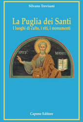 E-book, La Puglia dei santi : i luoghi di culto, i riti, i monumenti, Trevisani, Silvano, Capone