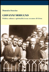 E-book, Giovanni Modugno : politica cultura e spiritualità in un cercatore di Cristo, Saracino, Domenico, Stilo