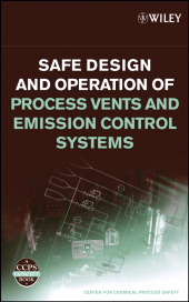 E-book, Safe Design and Operation of Process Vents and Emission Control Systems, AIChe - American Institute of Chemical Engineers