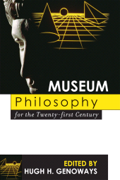 eBook, Museum Philosophy for the Twenty-First Century, AltaMira Press